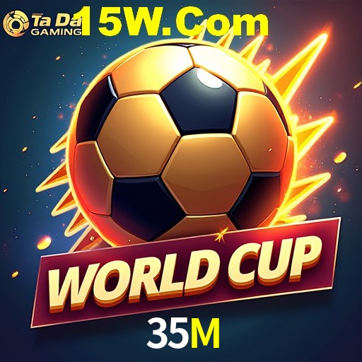 35M,35M Bet